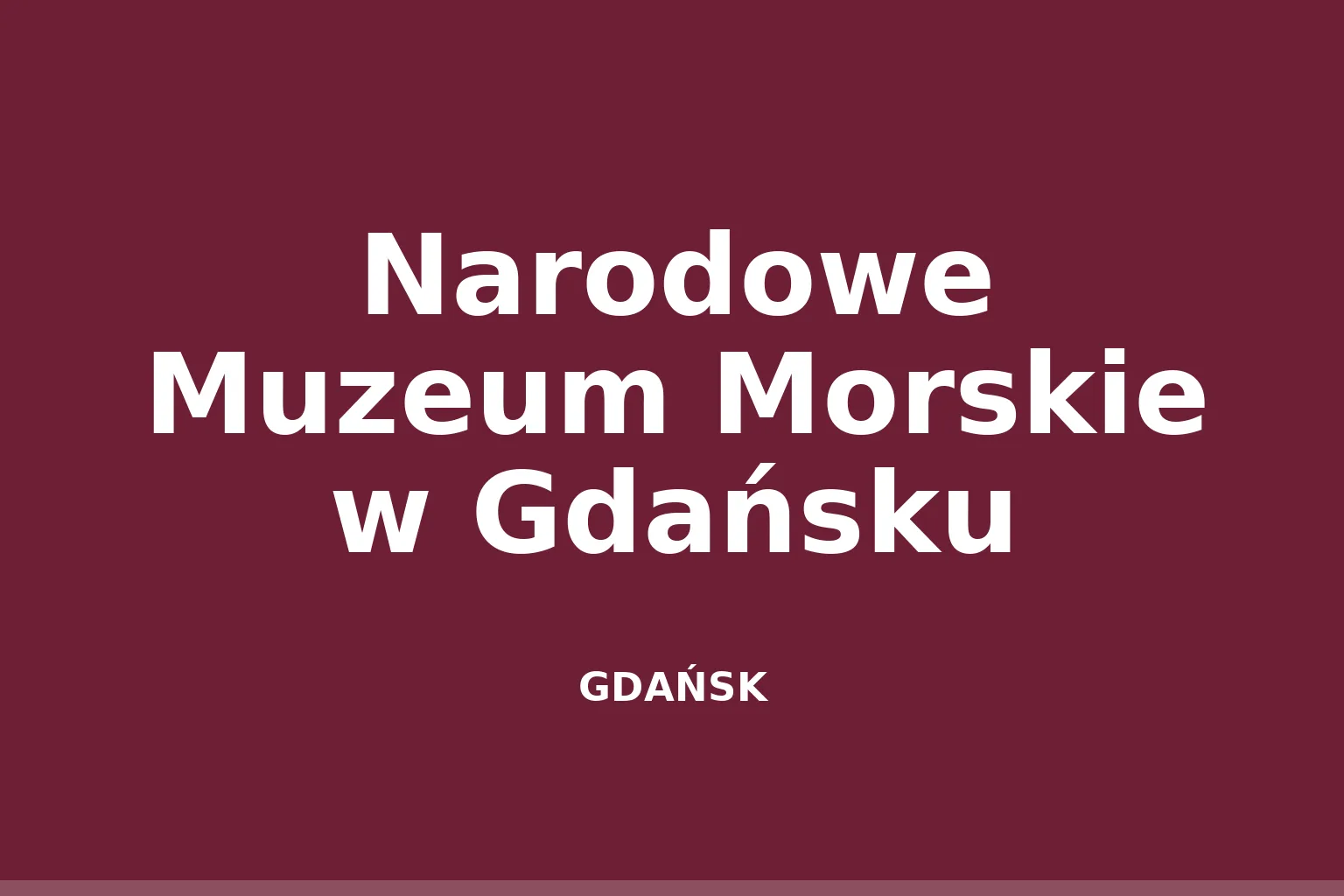 Narodowe Muzeum Morskie w Gdańsku