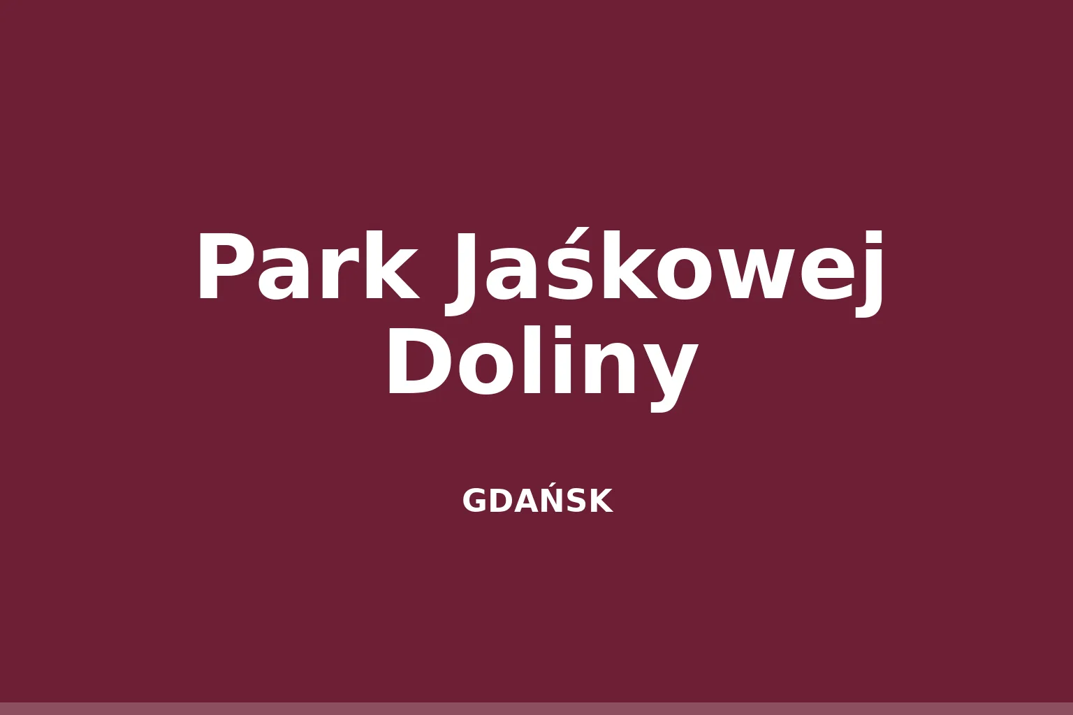 Park Jaśkowej Doliny
